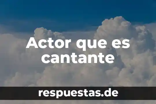 Que es un portafolio de modelo actriz o actor 8 Actor que es cantante