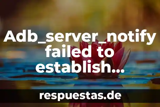 Que es un grupo en windows server 2016 5 Adb_server_notify failed to establish connection to adb server que es