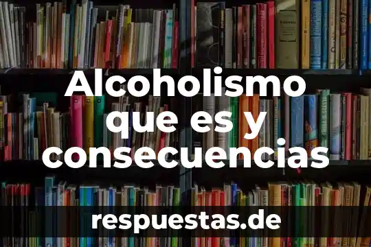 Que es la distancia recorrida en la fisica 8 Alcoholismo que es y consecuencias