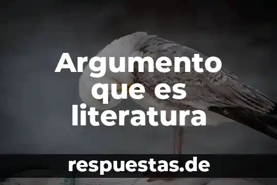Que es mecatexto en literatura 3 Argumento que es literatura