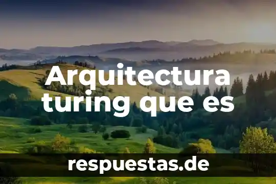 Que es simbolismo en arquitectura 5 Arquitectura turing que es
