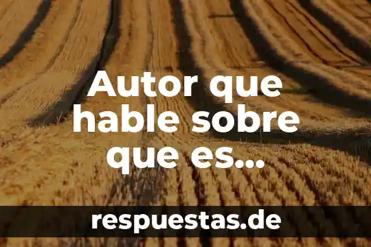 Que es educacion con nombre de autor 3 Autor que hable sobre que es educaci贸n