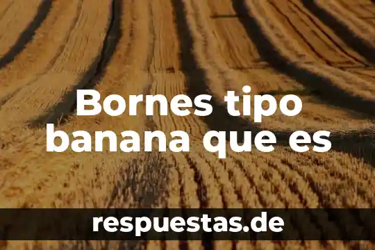 Qué es el altruismo definición 6 Bornes tipo banana que es