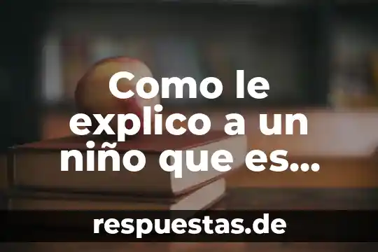 Cómo explicar al niño que es un problema 3 Como le explico a un niño que es mitosis