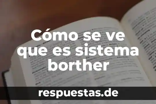 Sistema android contenido oculto que es 7 Cómo se ve que es sistema borther