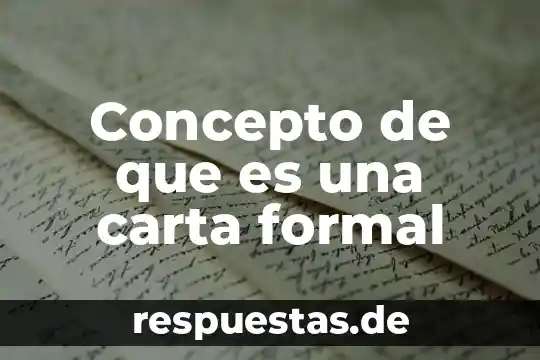 Que es serventesio y ejemplos 3 Concepto de que es una carta formal