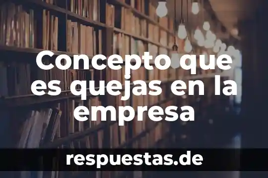Que es intrapreneur concepto 4 Concepto que es quejas en la empresa