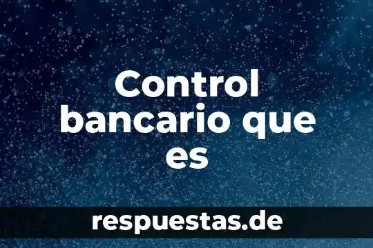 Qué es el número de enrutamiento bancario 5 Control bancario que es