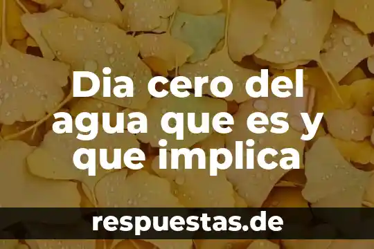 Que es mejor agua dura o blanda 8 Dia cero del agua que es y que implica