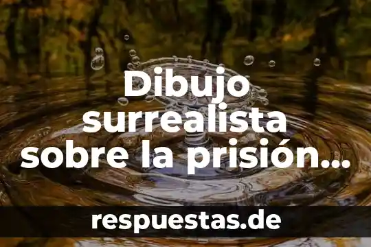 Dibujo surrealista sobre la prisión que es la escuela