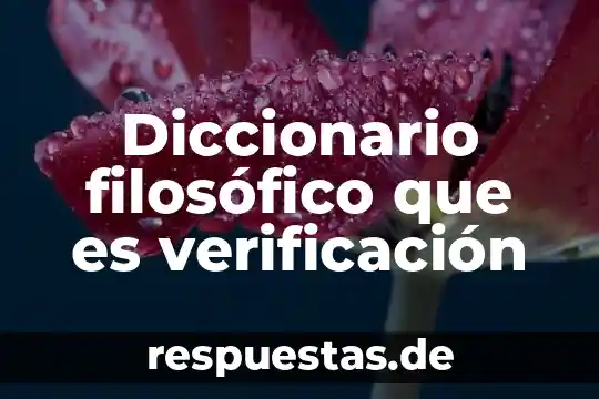 Qué es flor en biología 4 Diccionario filosófico que es verificación