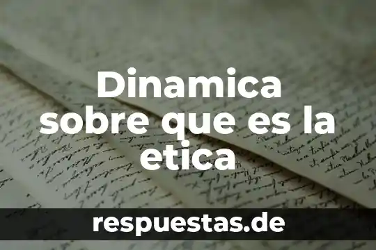 Que es la ecologia humana en etica 3 Dinamica sobre que es la etica