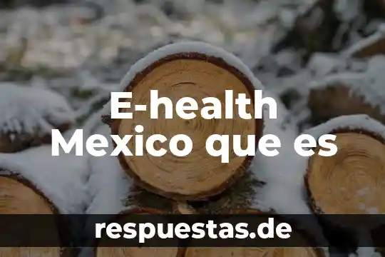 E-health Mexico que es