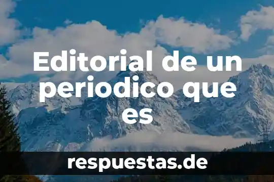 Para que es el emblema del periodico 4 Editorial de un periodico que es