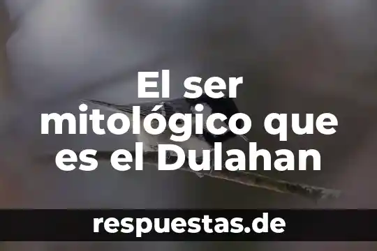 Que es ser bombero voluntario 3 El ser mitol贸gico que es el Dulahan