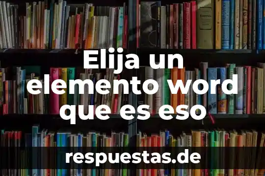 Qué es el acero elemento compuesto o mezcla 4 Elija un elemento word que es eso