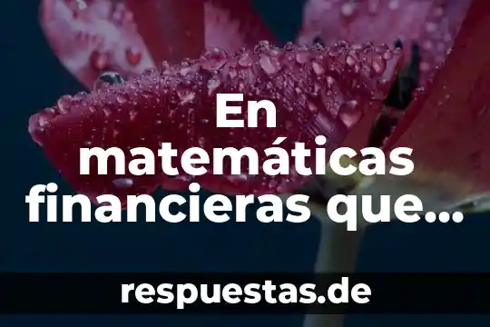 Que es una figura bidimennsional de artes 7 En matemáticas financieras que es arrendamiento financiero
