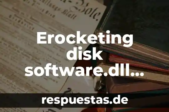 Erocketing disk software.dll qué es