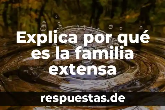 Qué es el altruismo definición 4 Explica por qué es la familia extensa