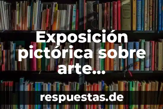 Que es denotación y connotación en el arte 8 Exposición pictórica sobre arte conventual que es