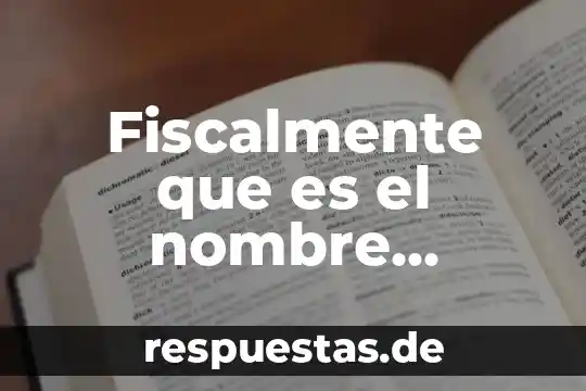 Que es manejador de base de datos comercial 8 Fiscalmente que es el nombre comercial