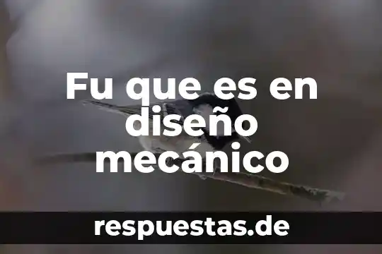 Que es movimiento rectilíneo uniformemente 6 Fu que es en diseño mecánico