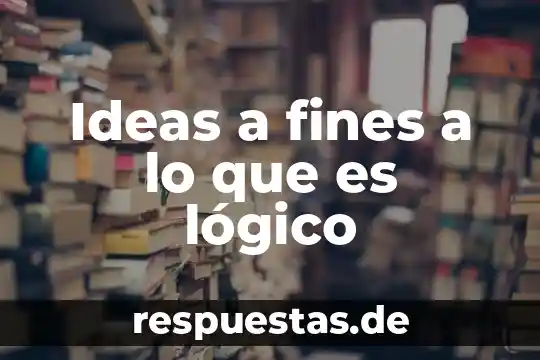 Que es la metodologia en razonamiento logico 8 Ideas a fines a lo que es lógico