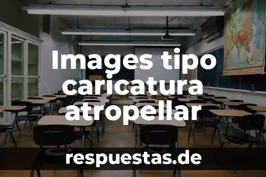 Qué es una caricatura definición para niños 6 Images tipo caricatura atropellar