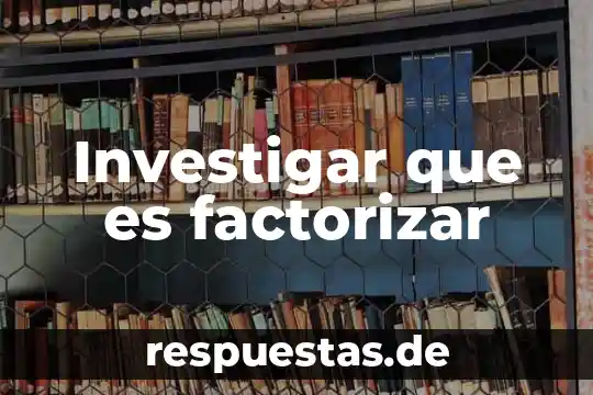 Investigar que es una metrica de poema 5 Investigar que es factorizar
