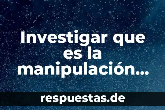 Que es la manipulacion de nombres c++ 4 Investigar que es la manipulación genética