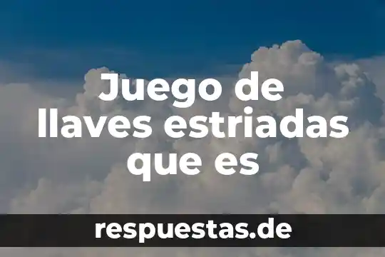 Que es una llaves de control de acceso 3 Juego de llaves estriadas que es