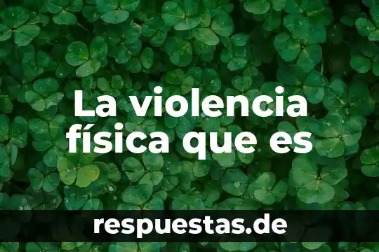 Que es un elemento compuesto atomo en fisica 3 La violencia física que es