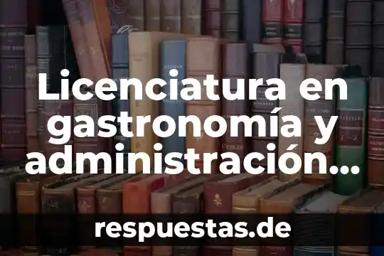 Qué es servicio comida rápida y autoservicio en gastronomía 4 Licenciatura en gastronomía y administración operativa que es