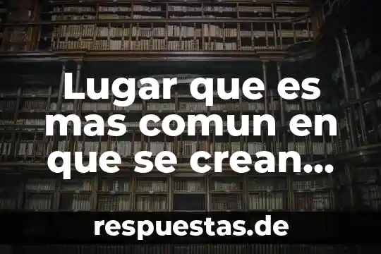 Que es el significado de lugar 3 Lugar que es mas comun en que se crean huracanes