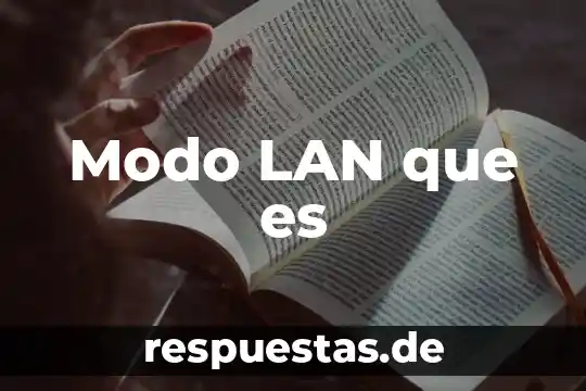 Qué es una loseta de una red LAN 6 Modo LAN que es