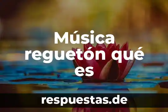 Qué es la música italiana 8 Música reguetón qué es