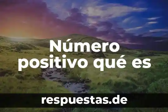 Que es un factor positivo de un numero primo 4 Número positivo qué es