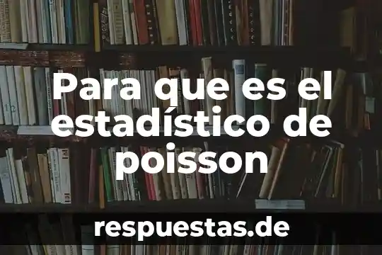 Qué es un multiplexor estadístico 8 Para que es el estadístico de poisson