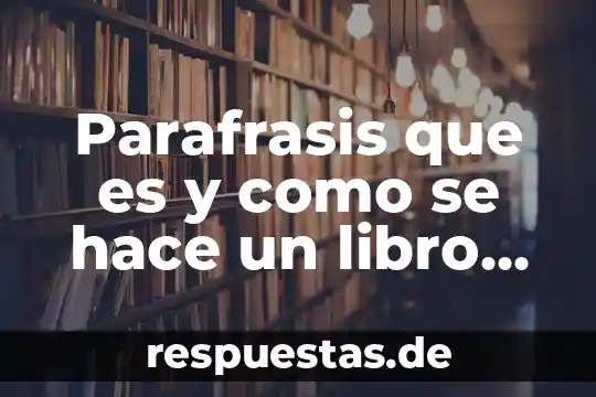Qué es privacidad digital 6 Parafrasis que es y como se hace un libro digital