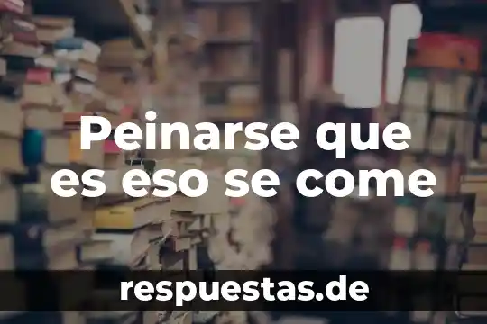 Qué es la teoría de la revolución científica 8 Peinarse que es eso se come