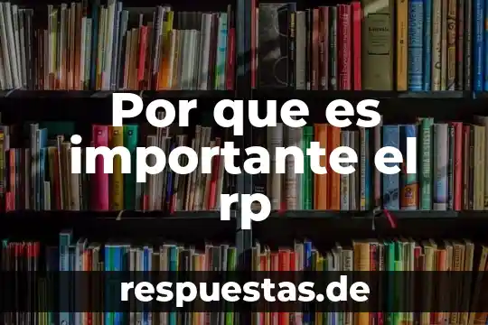 Por que es importante vsisitar los pinos 6 Por que es importante el rp
