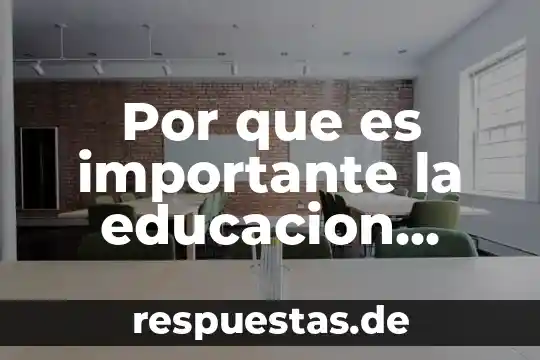 Qué es educación arte y cultura 7 Por que es importante la educacion fisica para la salud