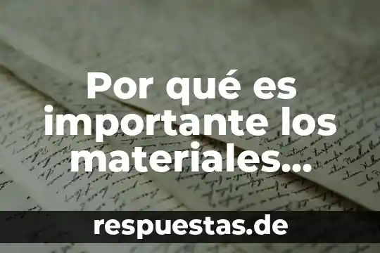 Materiales didácticos gráficos qué es 5 Por qué es importante los materiales didácticos