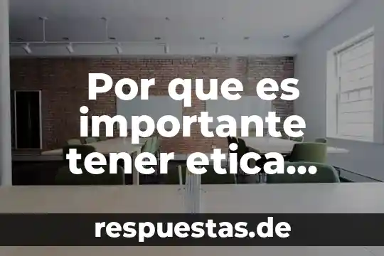Que es tener mi vida en sociedad 5 Por que es importante tener etica profesional