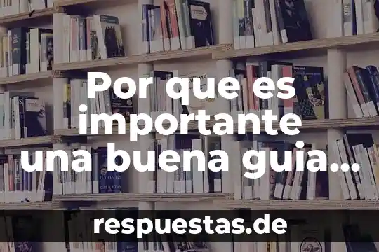 Que es una guia de planta 4 Por que es importante una buena guia turistica