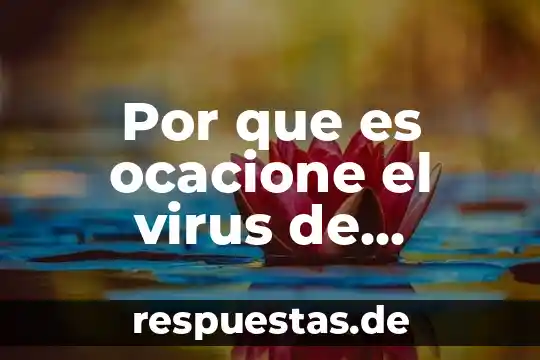 Que es la vacuna del papiloma humano 7 Por que es ocacione el virus de papiloma humano