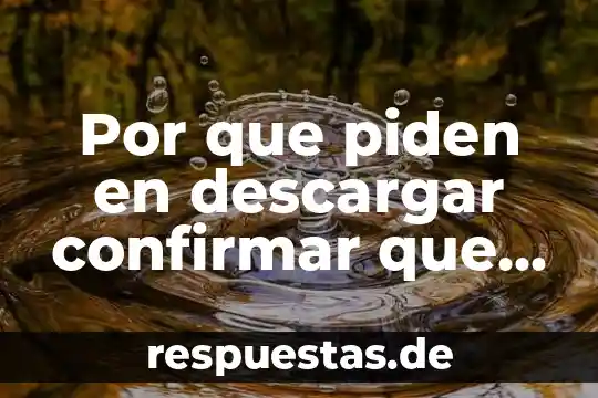 Descargar tu sabes que es verdad gondwana mp3 4 Por que piden en descargar confirmar que es humano