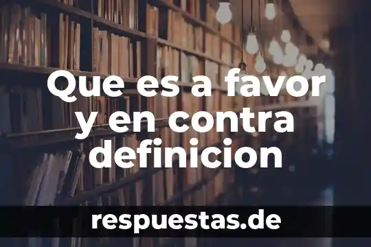 Qué es un crédito de consumo definición 8 Que es a favor y en contra definicion