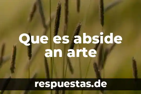 Que es el archivo default-capability.xml 8 Que es abside an arte