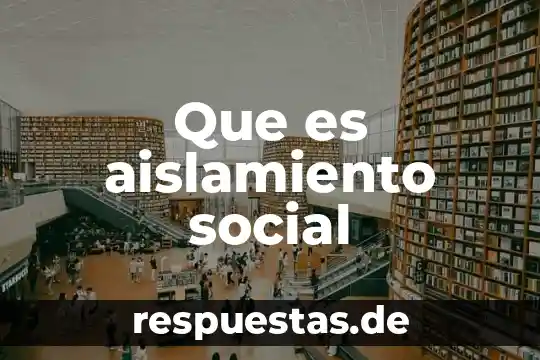 Que es un movimiento social segun el materialismo historico 6 Que es aislamiento social
